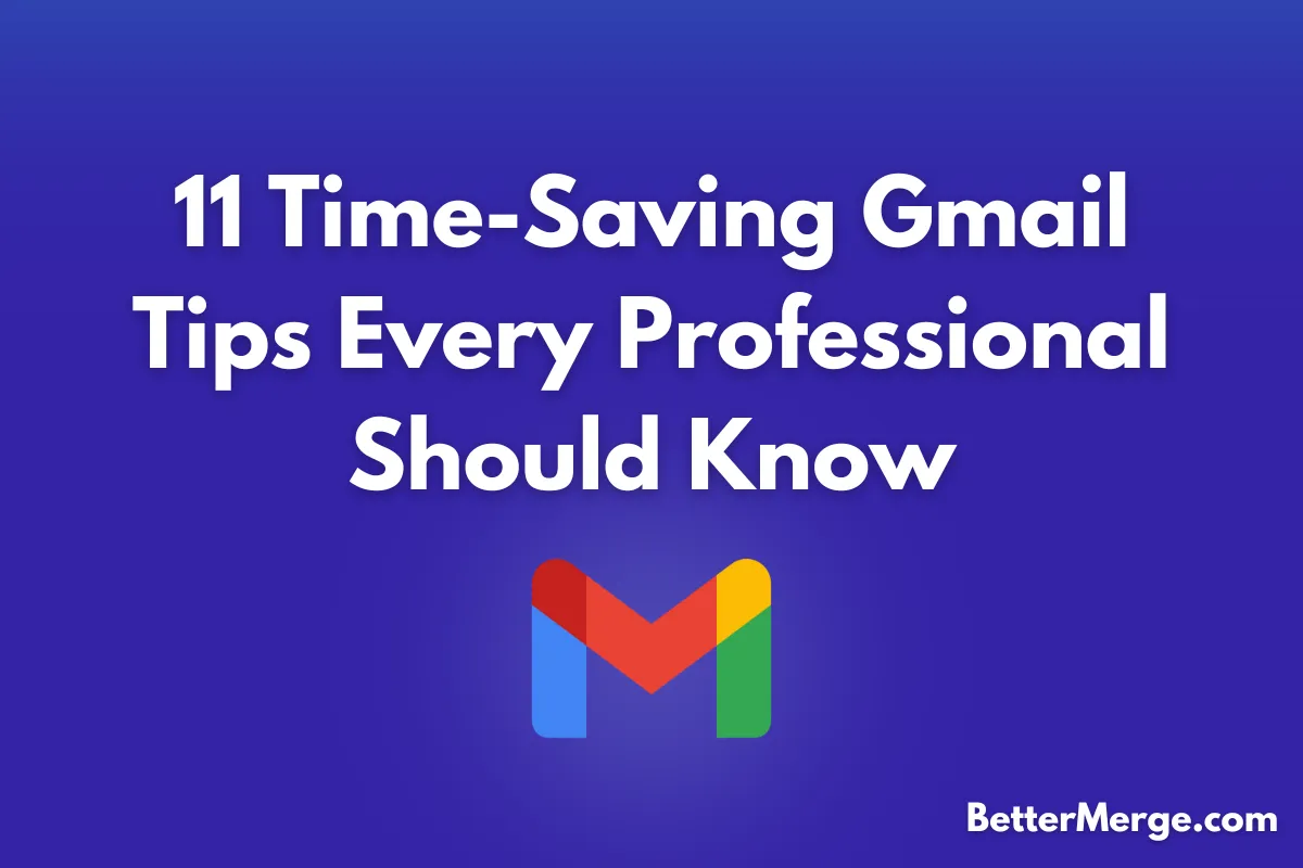 11 Time-Saving Gmail Tips Every Professional Should Know blog cover