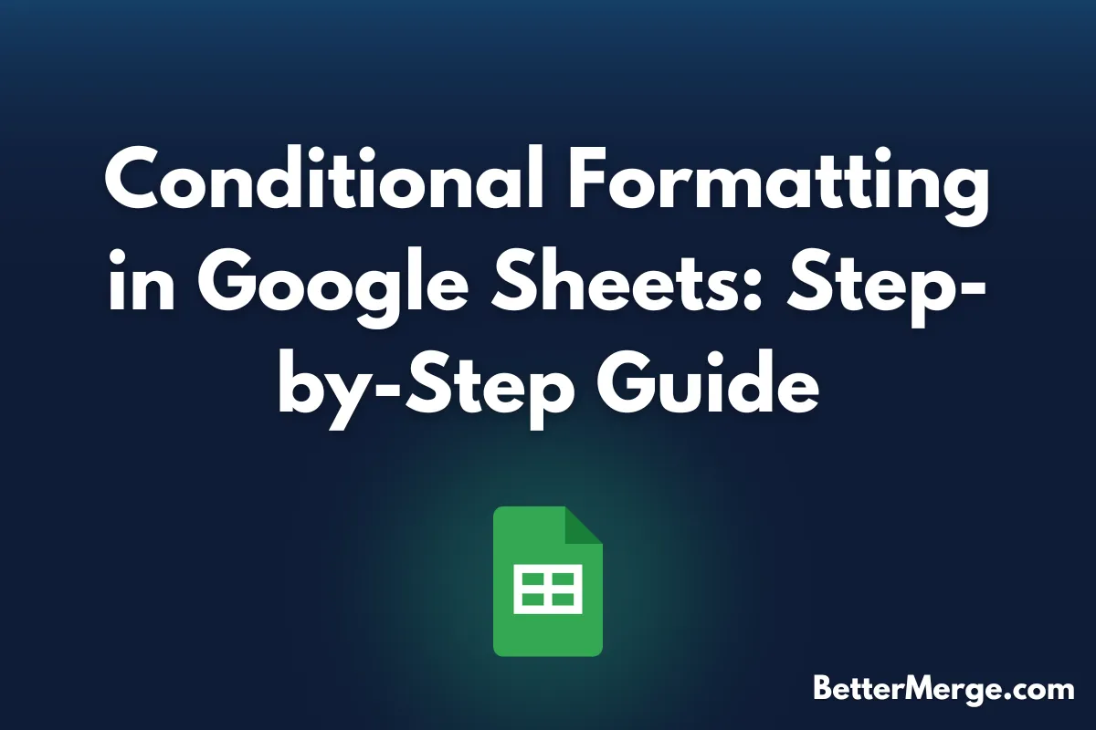 Conditional formatting in google sheets: step-by-step guide blog cover