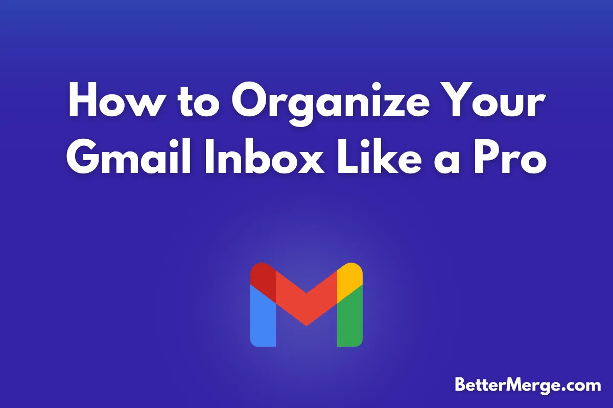 How to Organize Your Gmail Inbox Like a Pro blog cover