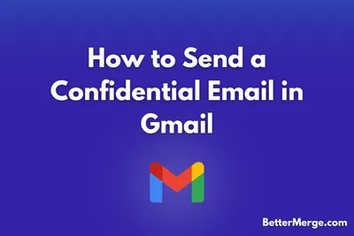 how to send a confidential email in gmail blog cover image