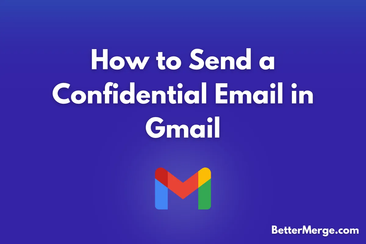 how to send a confidential email in gmail blog cover image