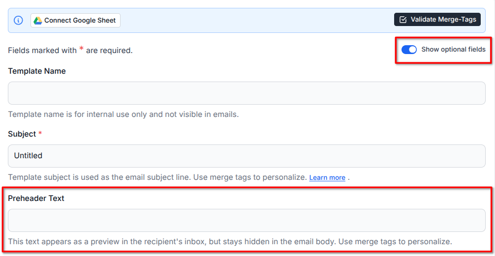 Screenshot showing the toggle switch to enable optional fields and the preheader text input field.